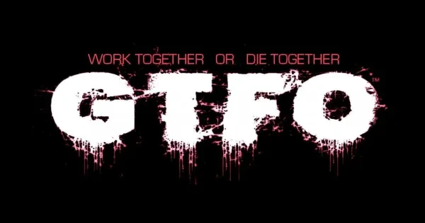 GTFO release date, news, gameplay, trailers