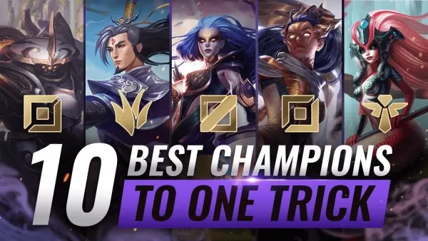 League of Legends Best One Trick Champions