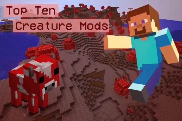 Minecraft Best Creature Mods