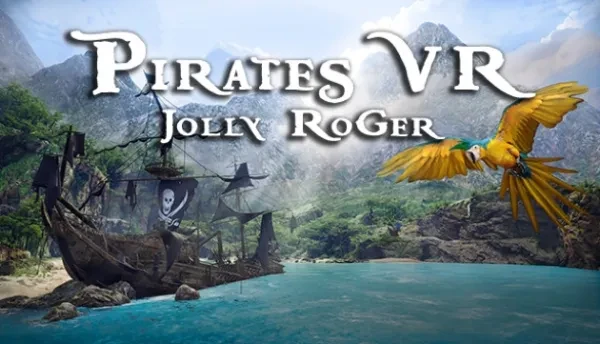 Treasure Awaits The Buccanneers Bold Enough To Brave 'Pirates VR: Jolly Roger' VR Pirate Life Simulator!