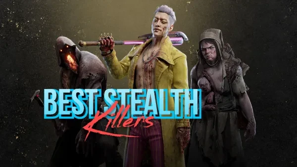 Best Stealth Killers, Dead By Daylight 