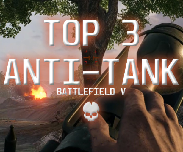 BF5 Best Anti Tank