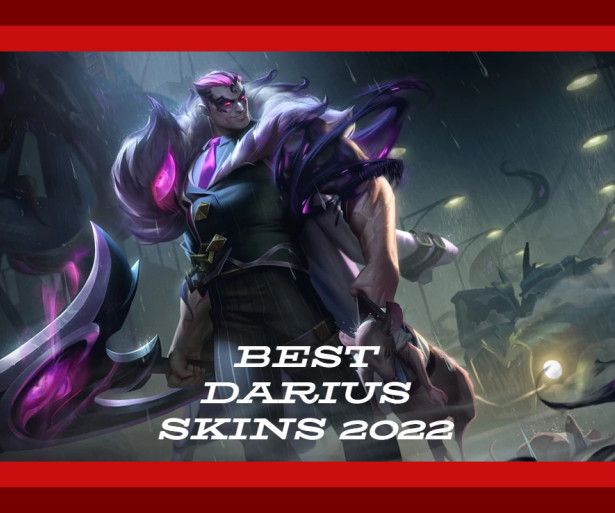 Darius Best Skins